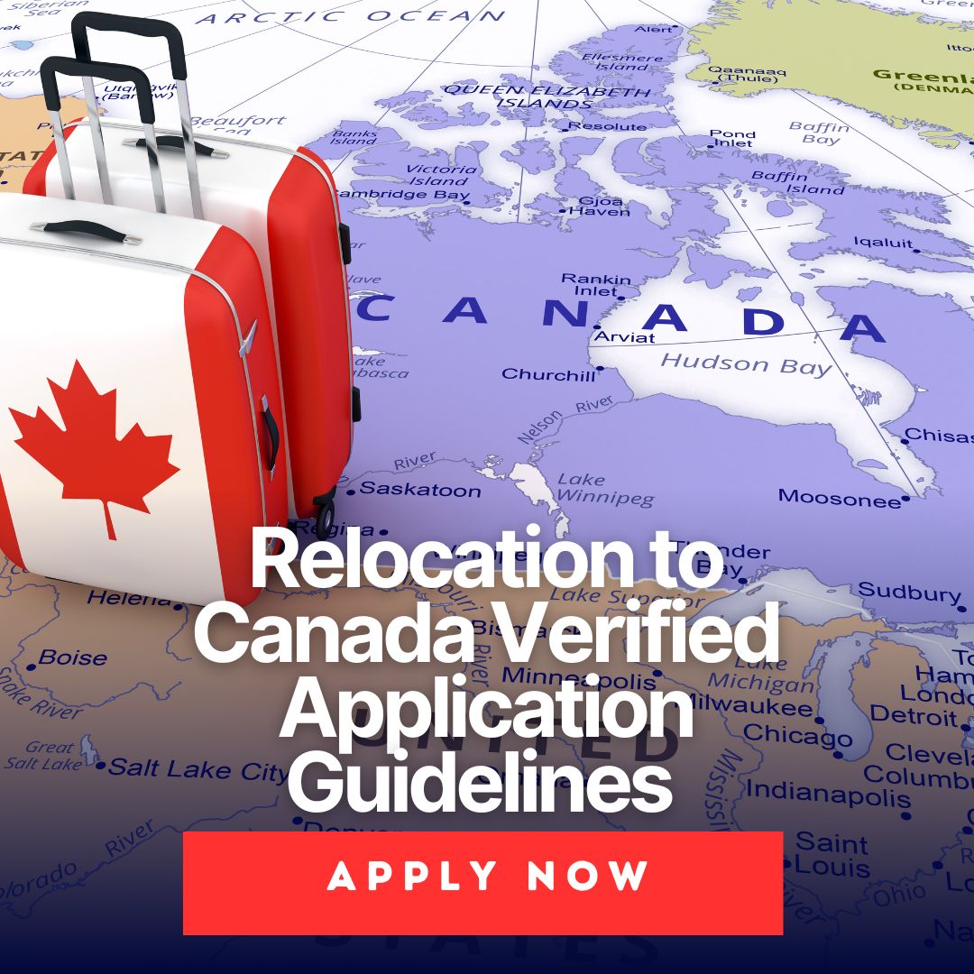 Relocation to Canada Verified Application Guidelines